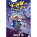 Vigilante Highschool? (Yeah, I Didn't Believe It Either.)