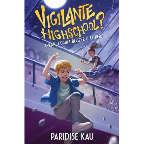 Vigilante Highschool? (Yeah, I Didn't Believe It Either.)