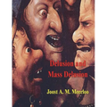 Delusion and Mass Delusion
