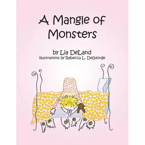 A Mangle of Monsters