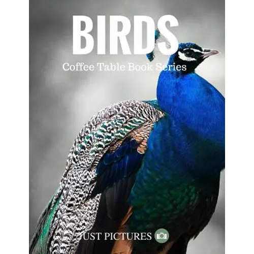 Birds: Coffee Table Book Series