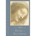 The Art of Being and Becoming