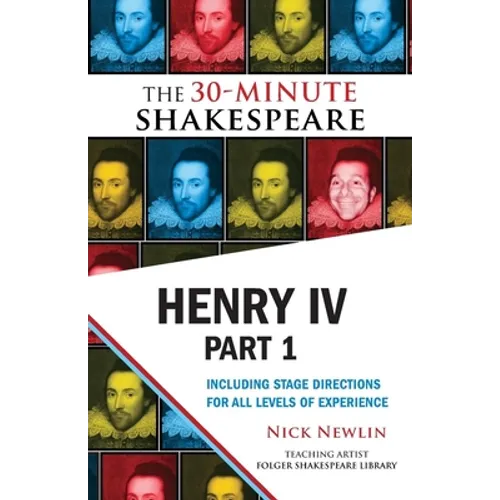 Henry IV, Part 1: The 30-Minute Shakespeare