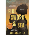 Fire Sword and Sea