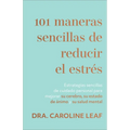 101 maneras sencillas de reducir el estrés
