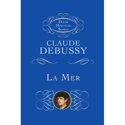 La Mer (the Sea): Three Symphonic Sketches