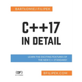C++17 In Detail: Learn the Exciting Features of The New C++ Standard!
