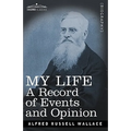 My Life: A Record of Events and Opinion