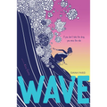 Wave: A Novel in Verse