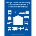 Design Guide for Reducing Transportation Noise in and Around Buildings