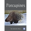 Porcupines