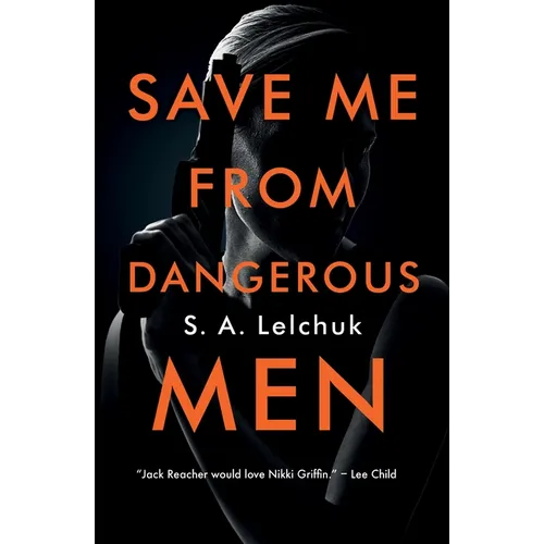 Save Me from Dangerous Men