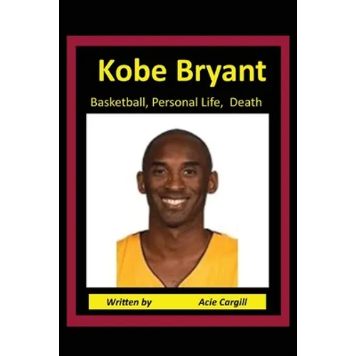 Kobe Bryant Basketball, Personal Life, Death