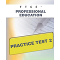 FTCE Professional Education Practice Test 2