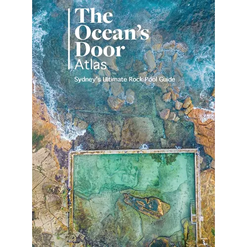 The Ocean's Door: Sydney's Ultimate Rock Pool Guide