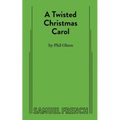 A Twisted Christmas Carol