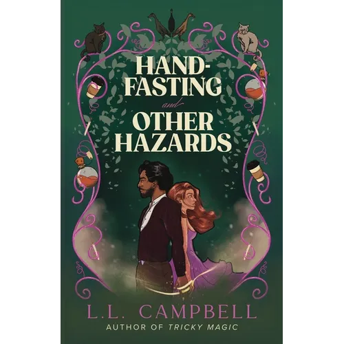 Hand-Fasting and Other Hazards: A Forced Proximity Cozy Paranormal Romance