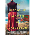 The Medicine Woman of Galveston