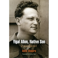 Yigal Allon, Native Son: A Biography