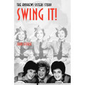 Swing It!: The Andrews Sisters Story