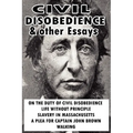 Civil Disobedience and Other Essays