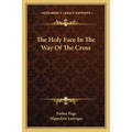 The Holy Face In The Way Of The Cross
