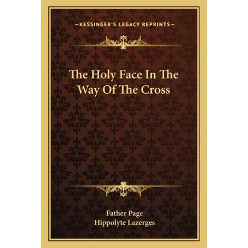 The Holy Face In The Way Of The Cross