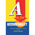A is for Accountability: A Guide to Accountability-Based Management