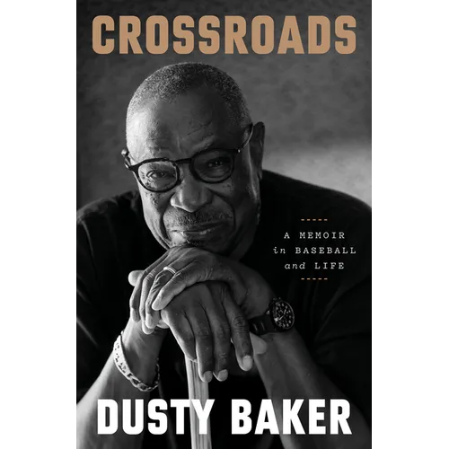 Crossroads: A Memoir in Baseball and Life