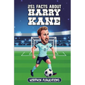 251 Facts About Harry Kane: Facts, Trivia & Quiz For Die-Hard Harry Kane Fans