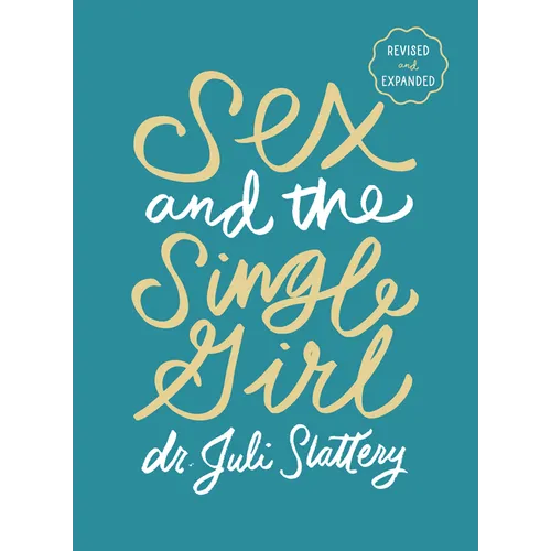 Sex and the Single Girl: Revised & Expanded