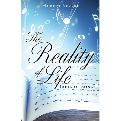 The Reality of Life: Book of Songs