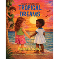 Tropical Dreams: Tropical Dreams