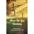Above The Line Thinking