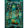 A Ghastly Catastrophe