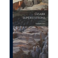 Ozark Superstitions