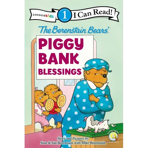 The Berenstain Bears' Piggy Bank Blessings: Level 1