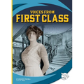 Voices from First Class