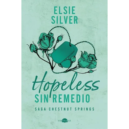 Hopeless: Sin Remedio: Chestnut Springs 5
