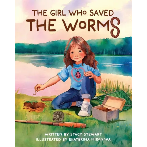 The Girl Who Saved the Worms
