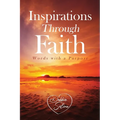 Inspirations Through Faith: Words with a Purpose