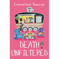 Death Unfiltered
