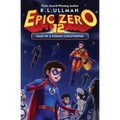 Epic Zero 12: Tales of a Cosmic Catastrophe