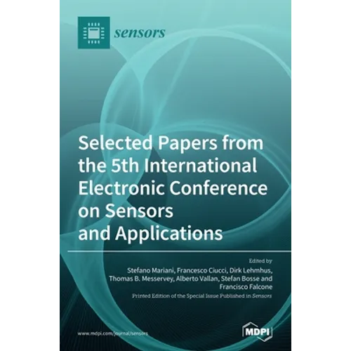 Selected Papers from the 5th International Electronic Conference on Sensors and Applications
