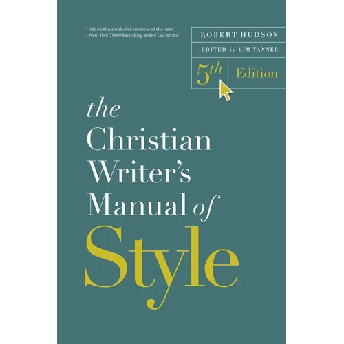 The Christian Writer's Manual of Style, 5th Edition