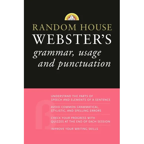 Random House Webster's Grammar, Usage, and Punctuation