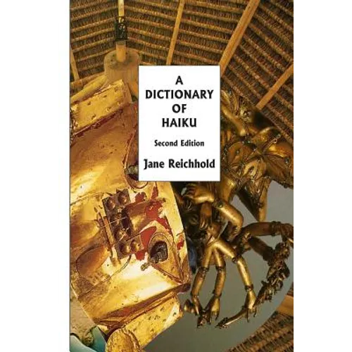 A Dictionary of Haiku: Second Edition