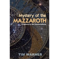 Mystery of the Mazzaroth: Prophecy in the Constellations