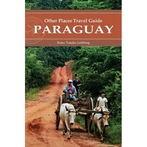 Paraguay (Other Places Travel Guide)