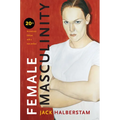 Female Masculinity